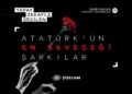 Atatürk’ün En Seveceği Şarkılar