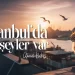 İstanbu’da Bir Şeyler Var