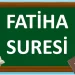 Bir Sure Tanıyorum: Fatiha Suresi ve Anlamı