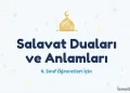 Salavat Duaları ve Anlamları