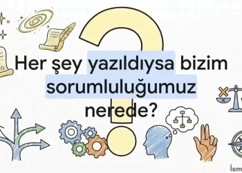 İnsan ve Kader – 1