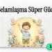 Günlük Konuşmalarda Dînî İfadeler – Selam